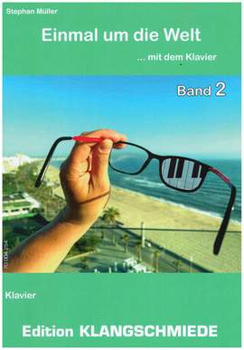 Müller, S: Einmal um die Welt ... mit dem Klavier Band 2