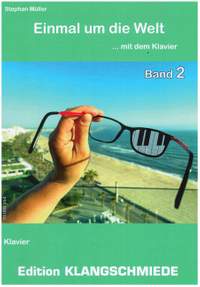 Müller, S: Einmal um die Welt ... mit dem Klavier Band 2