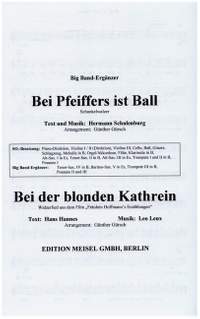 Bei Pfeiffers ist Ball und Bei der blonden Kathrein