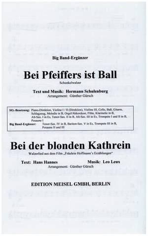 Bei Pfeiffers ist Ball und Bei der blonden Kathrein