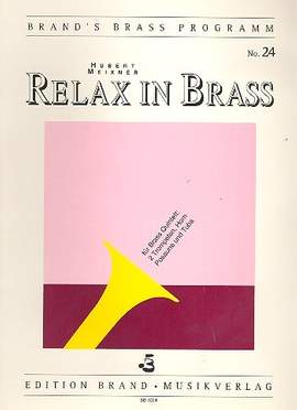 MEIXNER, H: Relax in Brass für 2 Trompeten, Horn,
