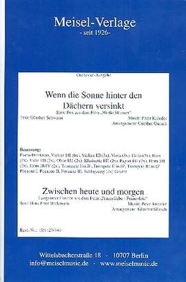 Kreuder, P: Wenn die Sonne hinter den Dächern versinkt und Zwischen heuet und morgen