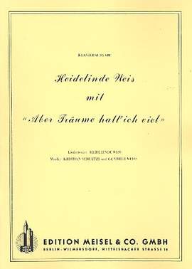 Heidelinde Weis mit "Aber Träume hatt ich viel"