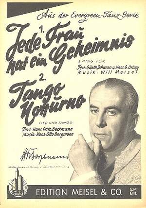 Jede Frau hat ein Geheimnnis und Tango Notturno