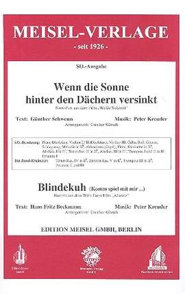 Kreuder, P: Wenn die Sonne hinter den Dächern versinkt und Blindekuh (Komm spiel mit mir...)