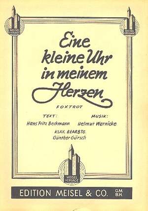 WERNICKE, H: Eine kleine Uhr in meinem Herzen: