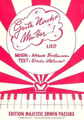 Bochmann, W: Gute Nacht Mutter...!