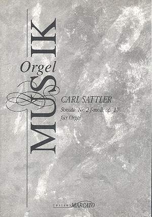 Sattler, C: Sonate f-Moll Nr.2 op.17