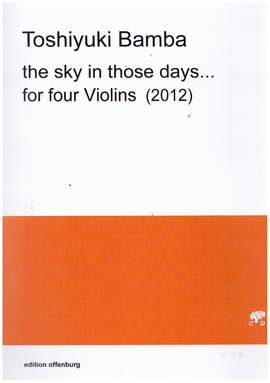Bamba, T: The Sky in those Days (2012)