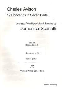 Avison, C: 12 Concertos in 7 Parts vol.3 (nos.5-6)