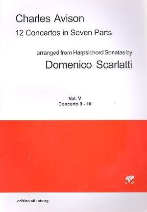 Avison, C: 12 Concertos in 7 Parts vol.5 (nos. 9-10)