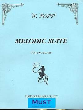 Popp, W: Melodic Suite op.281 for 2 flutes