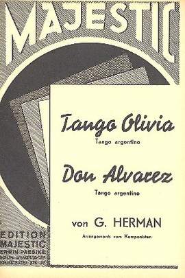Herman, G: Tango Olivia und Don Alvarez: