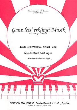 Doerflinger, K: Ganz leis erklingt Musik: