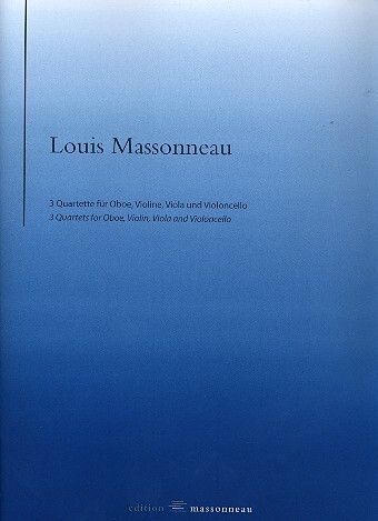 Massonneau, L: 3 Quartette