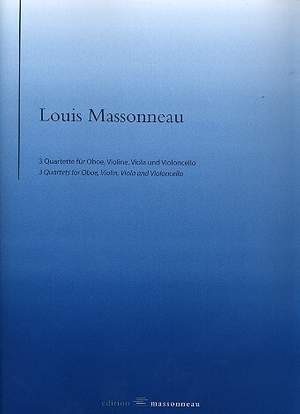 Massonneau, L: 3 Quartette
