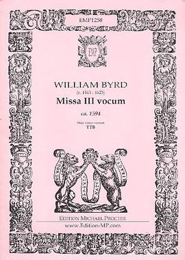 Byrd, W: Missa 3 vocum