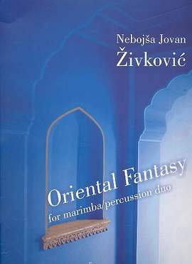 Zivkovic, N J: Oriental Fantasy for percussion duo