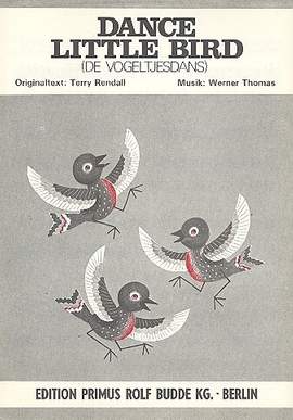 Thomas, W: Dance little bird (de vogeltjesdans):