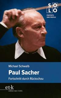 Schwalb, M: Paul Sacher - Fortschritt durch Rückschau