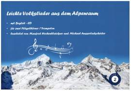 Leichte Volkslieder aus dem Alpenraum Band 2 (+CD)