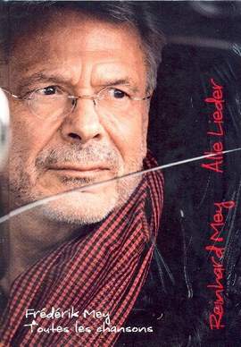 Mey, R: Alle Lieder - Toutes les chansons