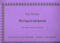 Medek, T: Reliquienschrein für Orgel und Schlagzeug