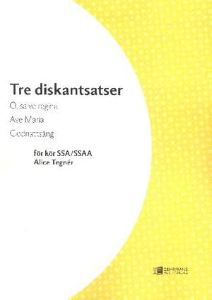 Tegnér, A: 3 Diskantsätze