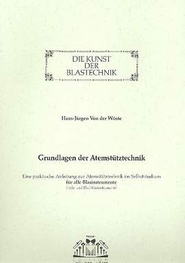 Wöste, H v d: Die Kunst der Blastechnik