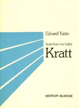 Tubin, E: Suite from the ballet Kratt
