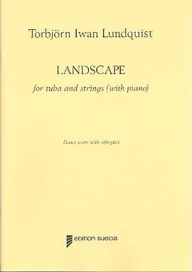 Lundquist, T: Landscape for tuba and strings