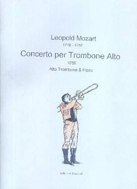 Mozart, L: Concerto for Alto Trombone and Orchestra
