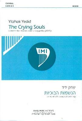 Yedid, Y: The crying Soul Lament
