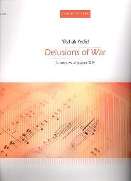 Yedid, Y: Delusions of War