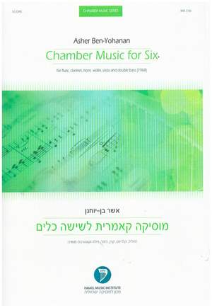 Ben-Yohanan, A: Chamber Music for Six