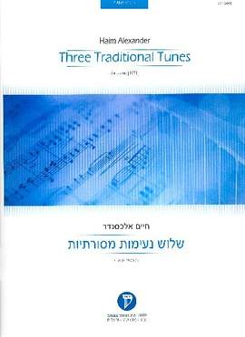 Alexander, H: 3 traditional Tunes