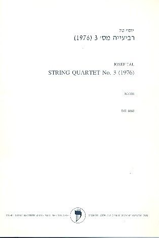 Tal, J: String quartet no.3 (normal version)