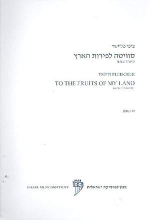 Fleischer, T: To the Fruits of My Land, op.8