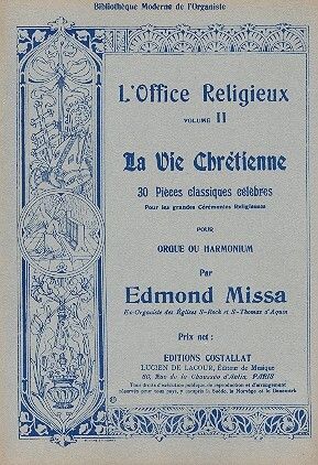 Missa, E: La vie chrétienne