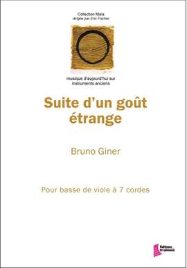 Giner, B: Suite d'un goût étrange