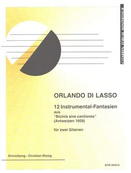 Lasso, O d: 12 Instrumental-Fantasien