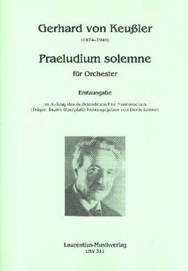 Keußler, G v: Praeludium solemne
