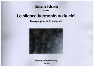 Klose, K: Le silence harmonieux du ciel