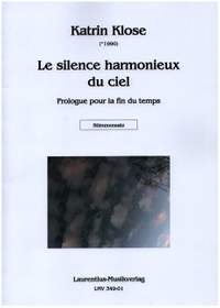 Klose, K: Le silence harmonieux du ciel