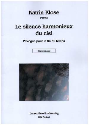 Klose, K: Le silence harmonieux du ciel
