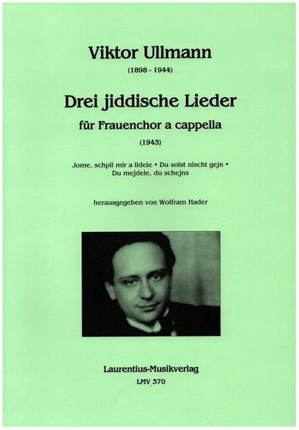Ullmann, V: 3 jiddische Lieder