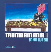 Webb, J: Trombamania Band 1 Karikaturen