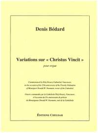 Bédard, D: Variations sur "Christus Vincit"