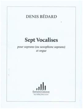 Bédard, D: 7 vocalises