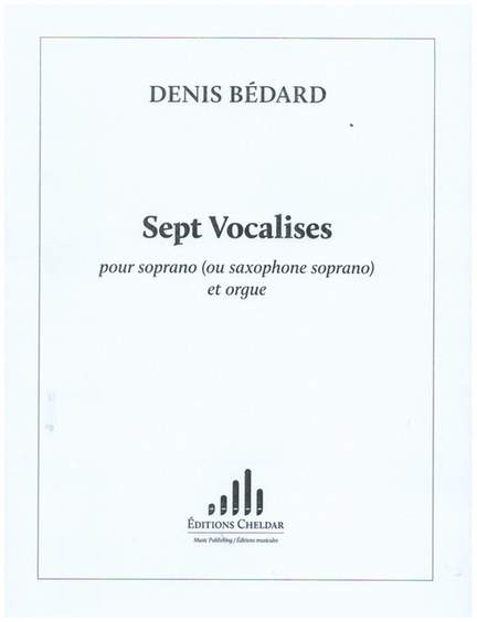 Bédard, D: 7 vocalises